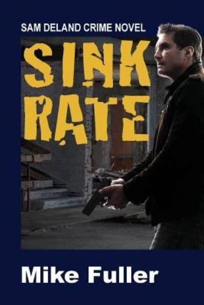 Cover for Mike Fuller · Sink Rate (Paperback Book) (2015)