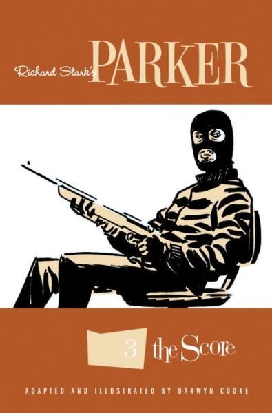 Cover for Richard Stark · Richard Stark's Parker: The Score - Parker (Paperback Bog) (2017)