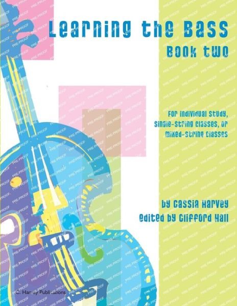 Cover for Cassia Harvey · Learning the Bass, Book Two (Book) (2022)