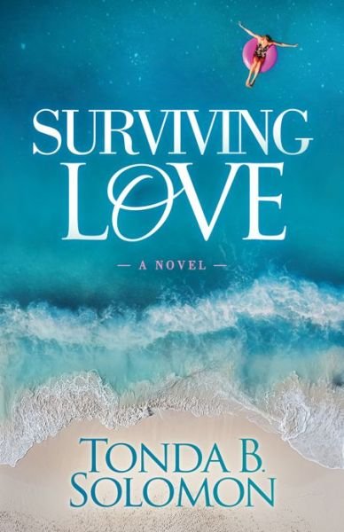 Cover for Tonda B. Solomon · Surviving Love: A Novel (Paperback Book) (2020)