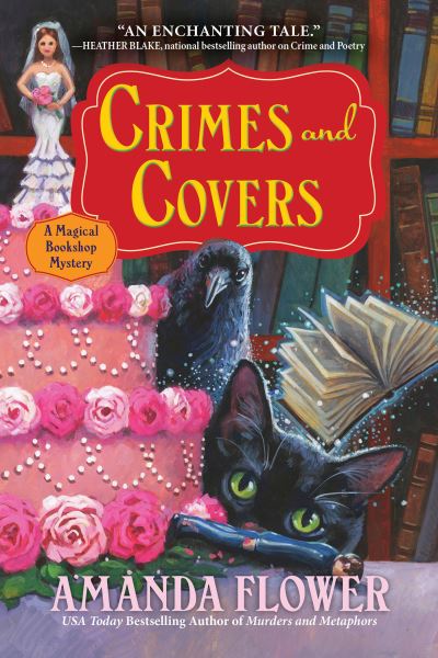 Cover for Amanda Flower · Crimes and Covers: A Magical Bookshop Mystery (Hardcover Book) (2022)