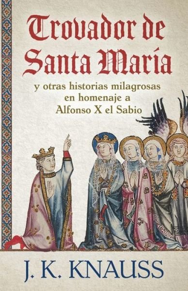 Cover for J K Knauss · Trovador de Santa Maria (Paperback Book) (2021)