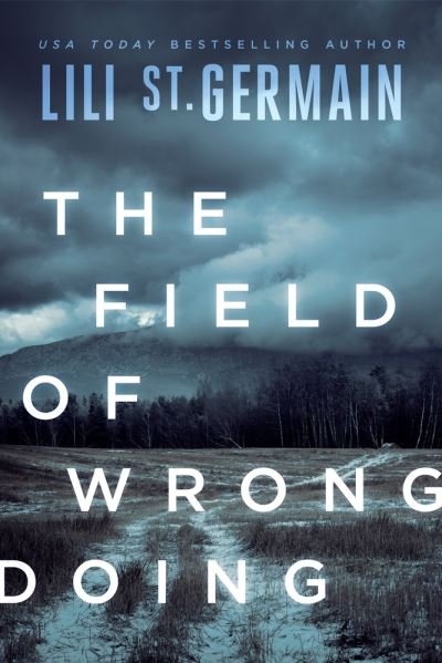 Cover for Lili St. Germain · The Field of Wrongdoing (Paperback Book) (2021)