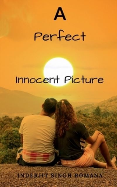 Cover for Inderjit Singh · Perfect Innocent Picture (Book) (2020)