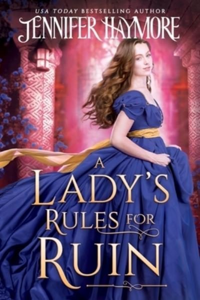 Cover for Jennifer Haymore · A Lady's Rules for Ruin (Paperback Book) (2024)