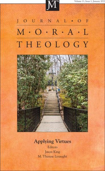 Cover for Jason King · Journal of Moral Theology, Volume 11, Issue 1 (Paperback Book) (2022)