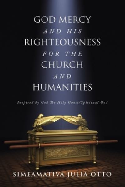 Cover for Simeamativa Julia Otto · God Mercy and His Righteousness for the Church and Humanities (Book) (2023)