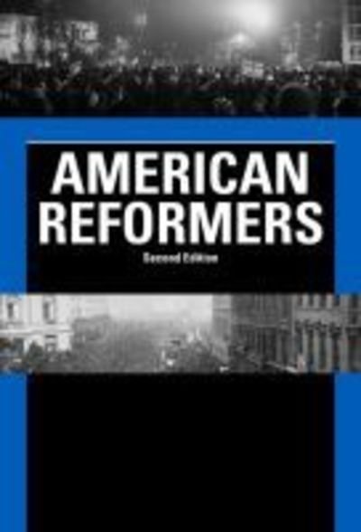 Cover for HW Wilson · American Reformers (Hardcover Book) [2 Revised edition] (2017)