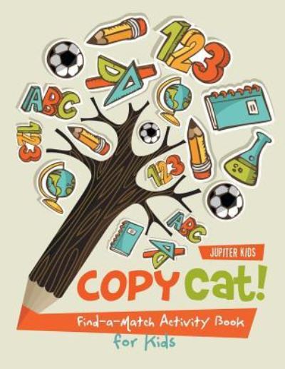 Cover for Jupiter Kids · Copy Cat! Find-a-Match Activity Book for Kids (Paperback Book) (2016)