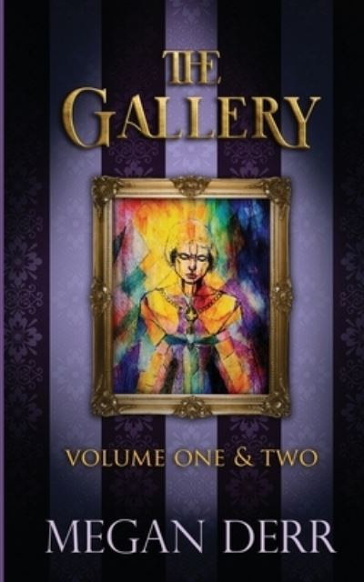 The Gallery - Megan Derr - Books - Independently Published - 9781708787967 - November 16, 2019