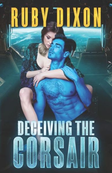 Cover for Ruby Dixon · Deceiving The Corsair (Paperback Book) (2018)