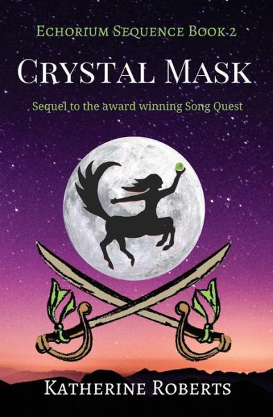 Cover for Katherine Roberts · Crystal Mask (Paperback Book) (2018)