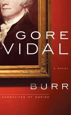 Burr - Gore Vidal - Livre audio - BRILLIANCE AUDIO - 9781721362967 - 11 juin 2019