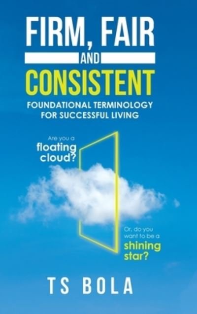 Cover for Ts Bola · Firm, Fair and Consistent (Hardcover bog) (2019)