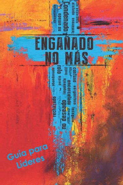 Cover for Lori Ann Thomas · Enganado No Mas (Paperback Book) (2019)