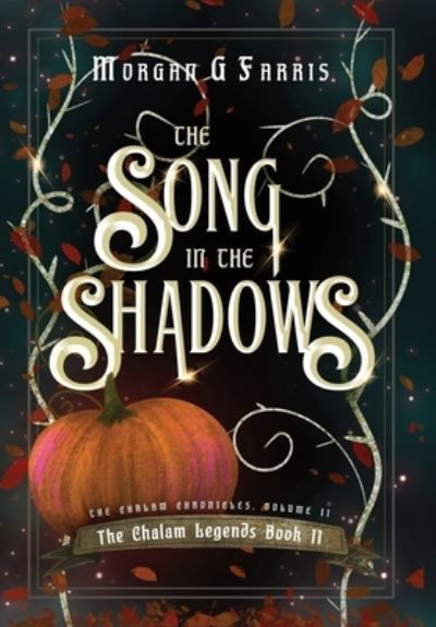 Cover for Morgan G. Farris · Song in the Shadows (Book) (2022)