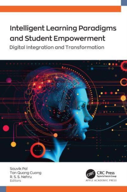 Cover for Intelligent Learning Paradigm and Student Empowerment: Digital Integration and Transformation (Hardcover Book) (2024)