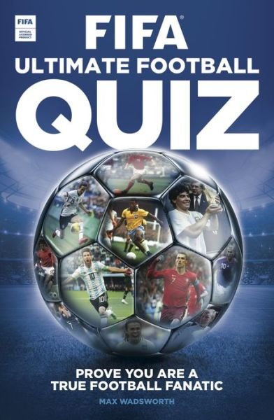 Cover for Fifa · FIFA Ultimate Football Quiz: Over 100 quizzes from the world of football (Pocketbok) (2020)