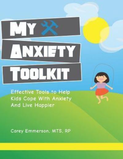 Cover for Carey Emmerson · My Anxiety Toolkit (Paperback Book) (2019)