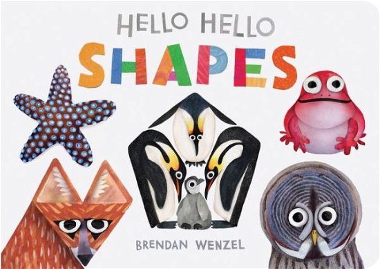 Hello Hello Shapes - Brendan Wenzel (Kartongbok) (2024)