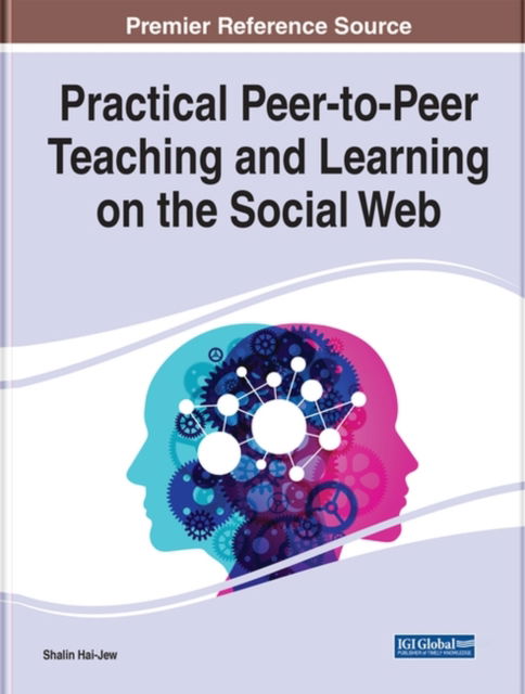 Cover for Shalin Hai-Jew · Practical Peer-to-Peer Teaching and Learning on the Social Web (Gebundenes Buch) (2021)