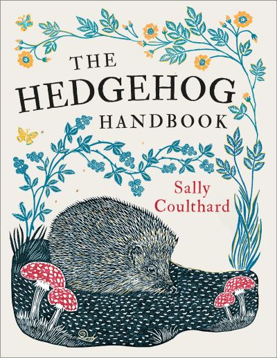 Cover for Sally Coulthard · The Hedgehog Handbook (Paperback Book) [Reissue edition] (2021)