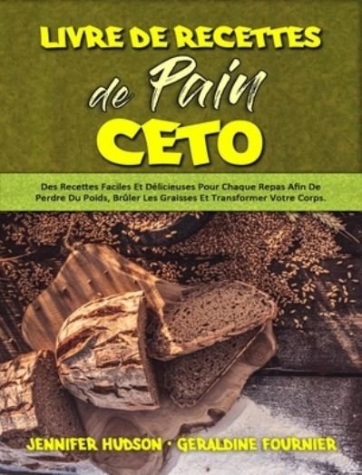 Cover for Jennifer Hudson · Livre De Recettes De Pain Ceto (Hardcover Book) (2021)