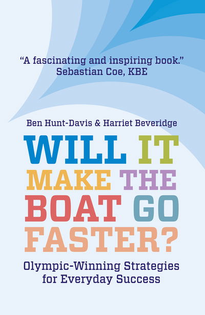 Cover for Harriet Beveridge · Will It Make The Boat Go Faster?: Olympic-winning Strategies for Everyday Success - Second Edition (Paperback Bog) [2nd edition] (2020)