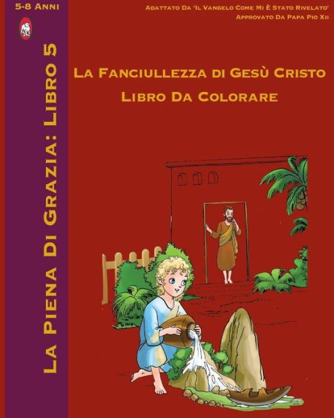 Cover for Lamb Books · L'Infanzia di Gesu Libro da Colorare (Paperback Book) (2017)