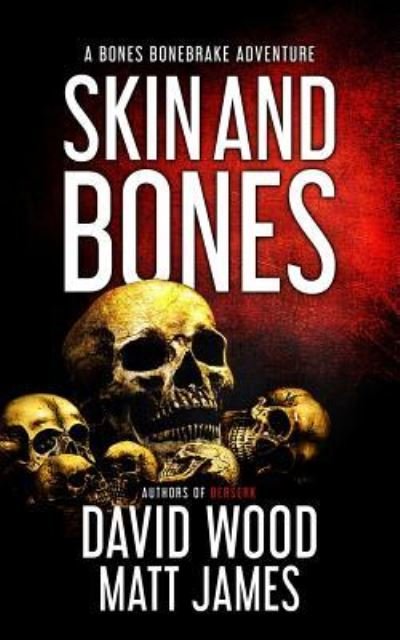Cover for Matt James · Skin and Bones (Pocketbok) (2018)