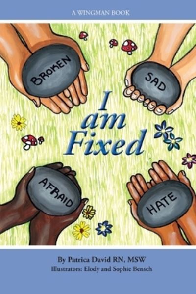 Cover for Patrica David · I am Fixed (Paperback Book) (2019)