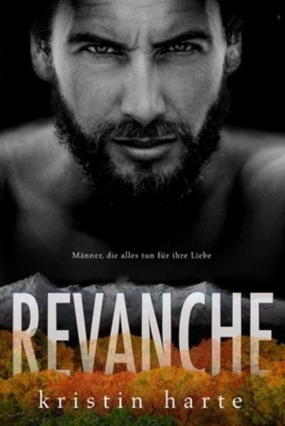Cover for Kristin Harte · Revanche (Pocketbok) (2021)