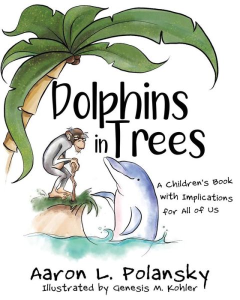 Cover for Aaron Polansky · Dolphins in Trees (Paperback Book) (2018)