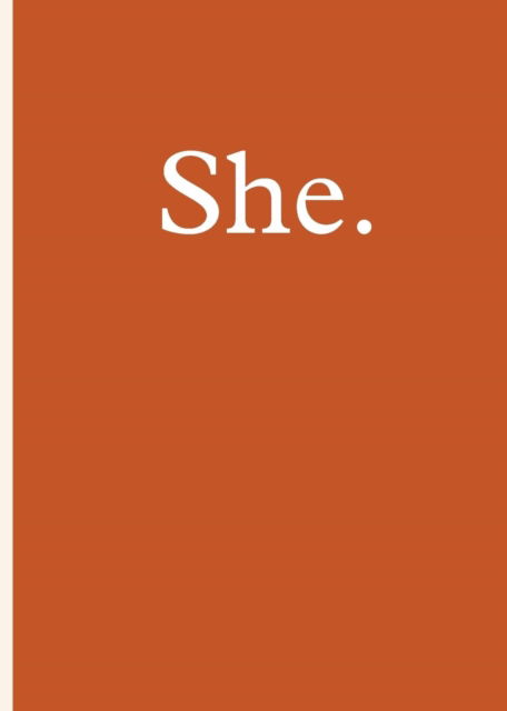 She. - Mathew Timmons - Books - Insert Blanc Press - 9781947322967 - December 1, 2006