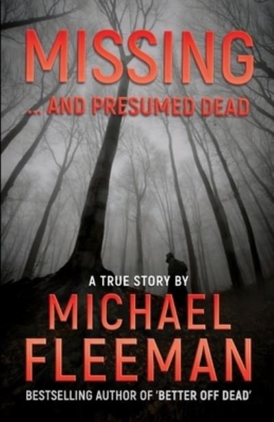 Cover for Michael Fleeman · Missing ... And Presumed Dead (Taschenbuch) (2019)