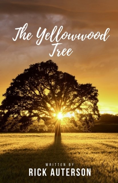 Cover for Rick Auterson · The Yellowwood Tree (Paperback Book) (2019)