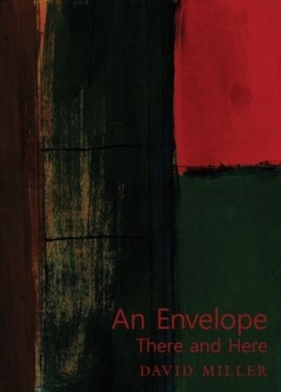 Cover for David Miller · Envelope / There and Here (Bok) (2022)