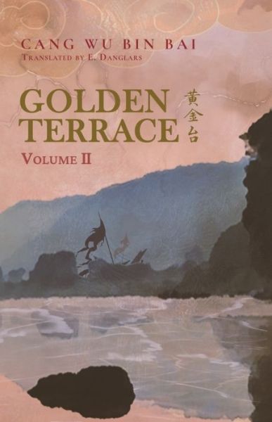 Cover for Cang Wu Bin Bai · Golden Terrace: Volume 2 (Paperback Book) (2022)