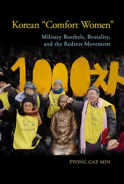 Cover for Pyong Gap Min · Korean &quot;Comfort Women: Military Brothels, Brutality, and the Redress Movement - Genocide, Political Violence, Human Rights (Paperback Book) (2021)