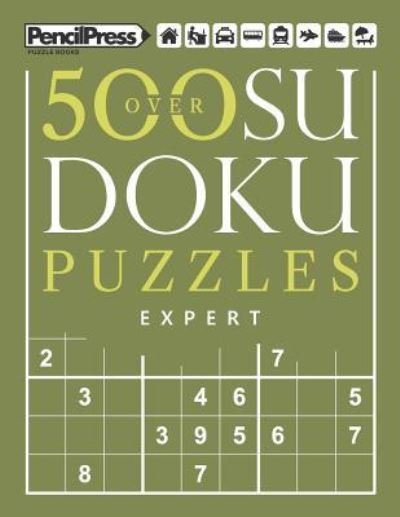 Cover for Sudoku Puzzle Books · Over 500 Sudoku Puzzles Expert (Paperback Book) (2017)