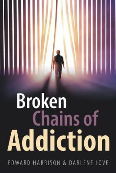 Cover for Edward Harrison · Broken Chains of Addiction (Paperback Book) (2019)