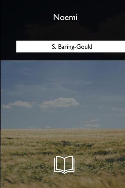 Cover for S Baring-Gould · Noemi (Paperback Bog) (2018)