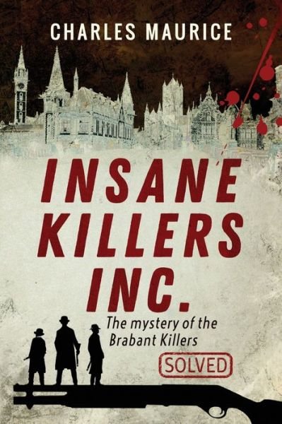 Insane Killers Inc. - Maurice - Books - Rayem - 9781999451967 - July 27, 2020
