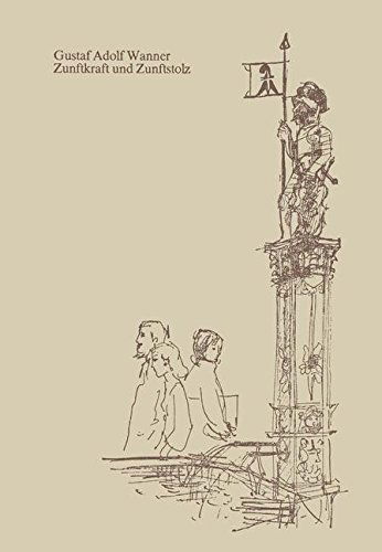 Cover for Wanner · Zunftkraft Und Zunftstolz (Paperback Book) [Softcover Reprint of the Original 1st 1976 edition] (2014)