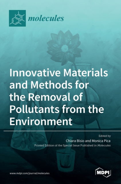 Cover for Chiara Bisio · Innovative Materials and Methods for the Removal of Pollutants from the Environment (Hardcover Book) (2021)