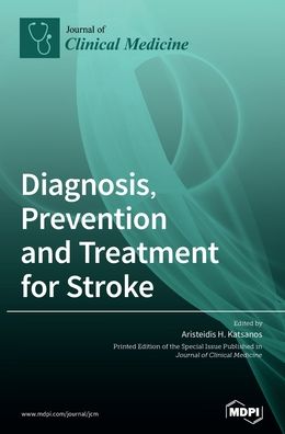 Cover for Aristeidis H Katsanos · Diagnosis, Prevention and Treatment for Stroke (Hardcover Book) (2020)
