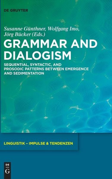 Cover for Susanne Günthner · Grammar and dialogism (Book) (2014)