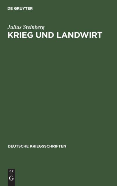 Cover for Julius Steinberg · Krieg und Landwirt (N/A) (1918)