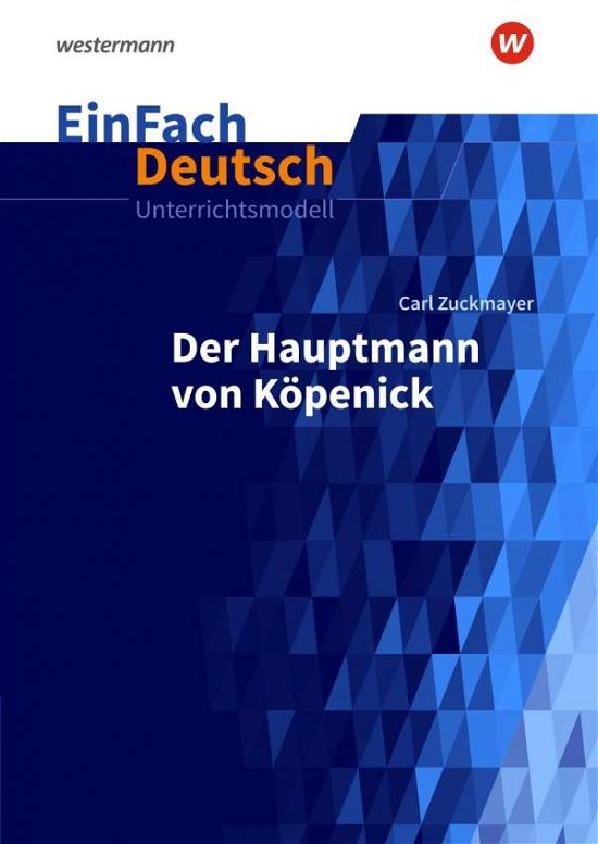 Cover for Carl Zuckmayer · Einfach Deutsch: Der Hauptmann von Kopenick Unterrichtsmodelle (Paperback Book) (2018)