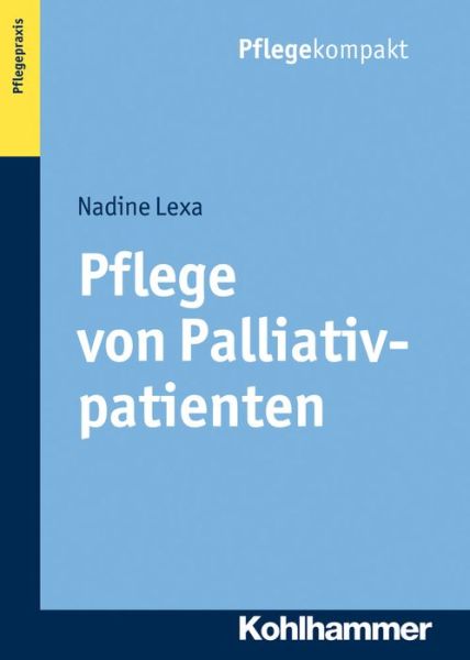 Cover for Lexa · Pflege von Palliativpatienten (Bog) [German edition] (2013)